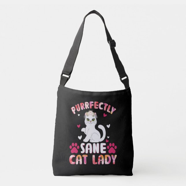 Purrfectly Sane Cat Lady Crossbody Bag (Front)