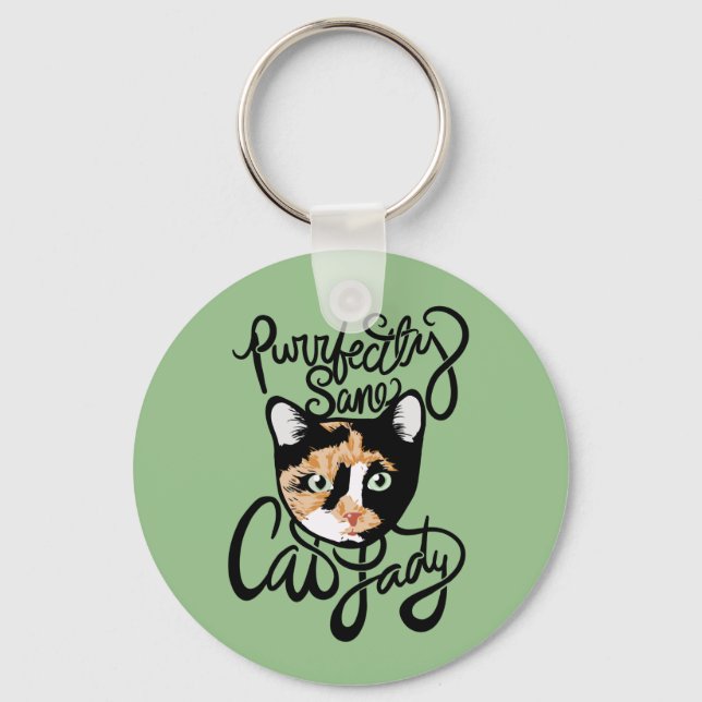 Purrfectly Sane Cat Lady Key Ring (Front)