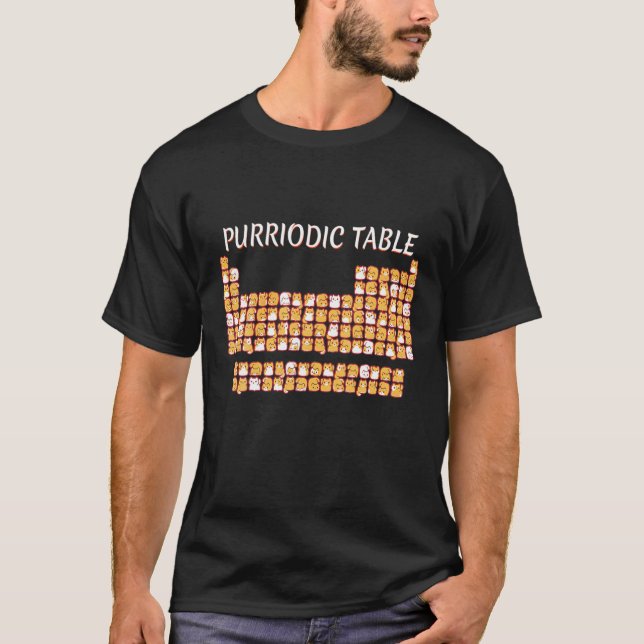 PURRIODIC TABLE Cute Cat Periodic Table Pun Men Wo T-Shirt (Front)