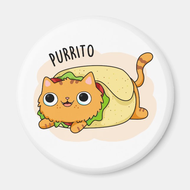 Purrito Funny Kitty Cat Burrito Pun Magnet (Front)