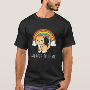 Purroud to Be Me LGBT Pride Cat - Gay Ally LGBTQ P T-Shirt