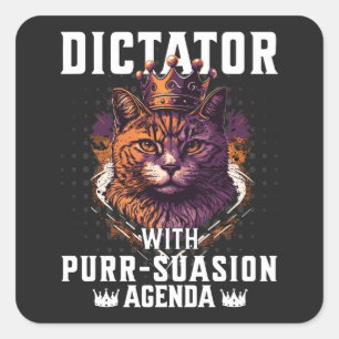 Purrsuasion Agenda Funny Bossy Cat Square Sticker