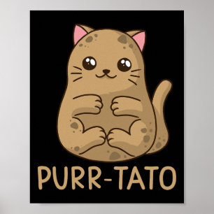 Purrtato Cat Potato Cat Lover Idaho Potatoes  Poster
