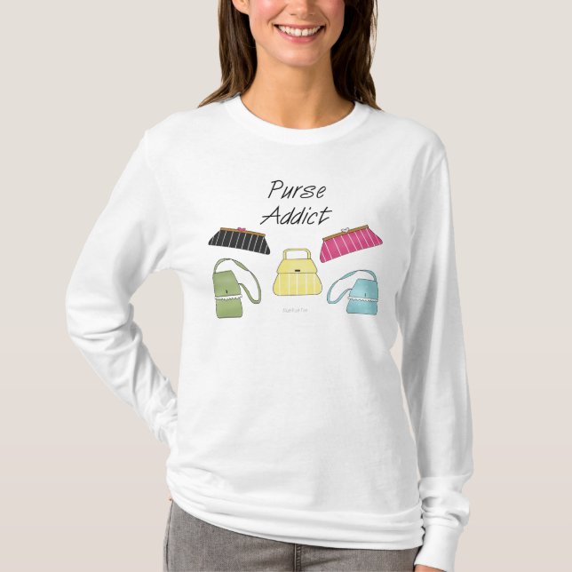Purse Addict T-Shirt (Front)