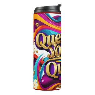"Pursue Your Dreams" Thermal Tumbler