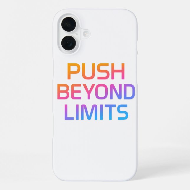 Push Beyond Limits Gradient Motivational iPhone 16 Case (Back)
