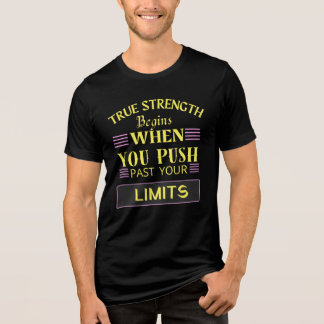 Push Beyond Limits – True Strength Tri-Blend Shirt