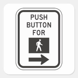 Push Button For Crossing Sign Square Sticker