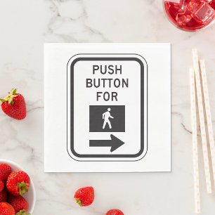 Push Button For Walk Pedestrian Crossing Sign Napkin