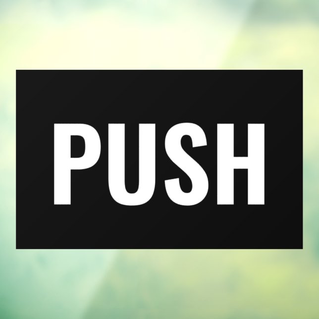 "PUSH" Door Sign, Black/White, DIY Message (Sheet 3)