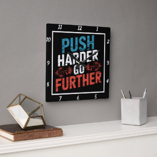 Push Harder Go Further Workout Square Wall Clock