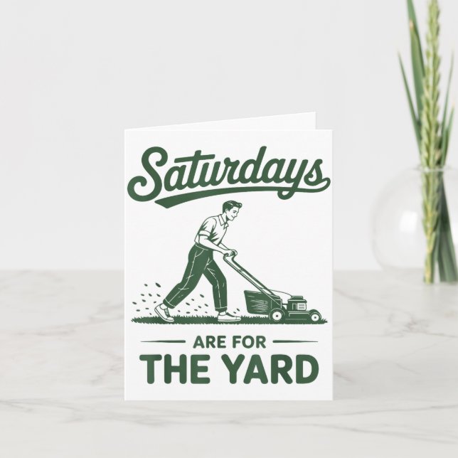 Push Lawn Mower Dad Saturdays Are For The Yard Mow Card (Front)