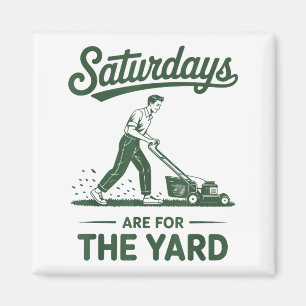 Push Lawn Mower Dad Saturdays Are For The Yard Mow Magnet