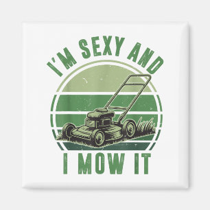 Push Lawn Mower I'm Y And I Mow It Funny Mowing Da Magnet