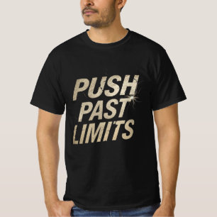 Push Past Limits Gym Motivation Shirt   Workout In