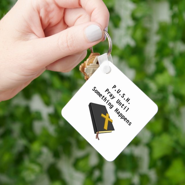 PUSH Prayer inspiration  Key Ring (Hand)