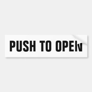 Push to open door window sign on vinyl sticker