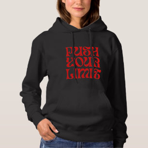 Push Your Limit Hoodie