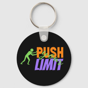 Push Your Limit Man pushing himself Key Ring