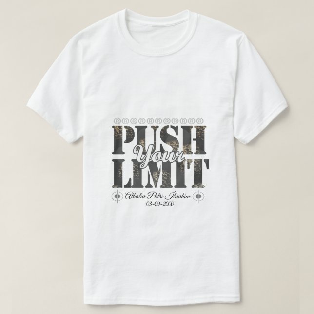 PUSH YOUR LIMIT T-Shirt (Design Front)