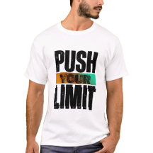 PUSH YOUR LIMIT TSHIRT DESIGN