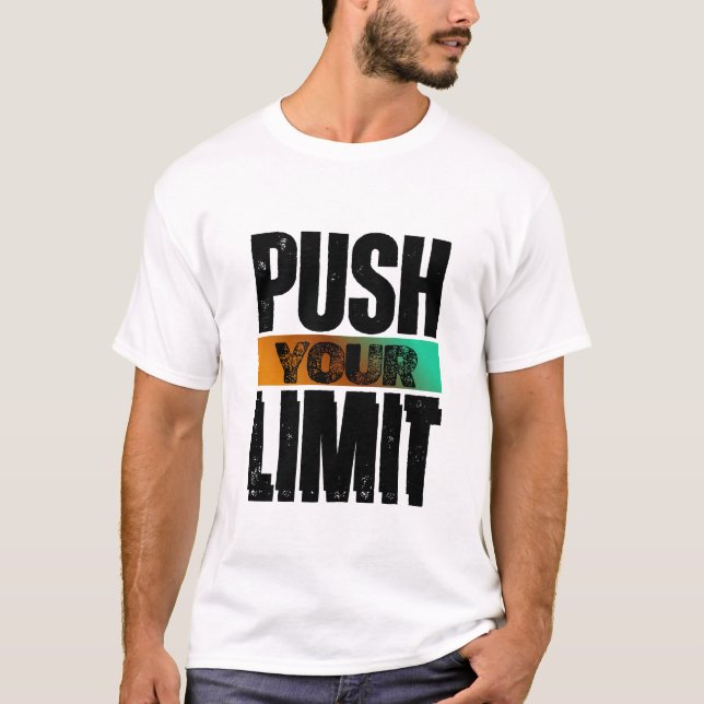 PUSH YOUR LIMIT TSHIRT DESIGN (Front)