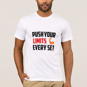Push Your Limits Every Set / Gym T-Shirt