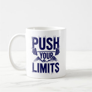 Push Your Limits High Energy Gym Motivation Art Coffee Mug