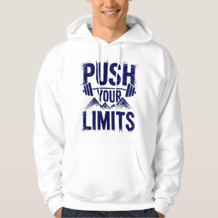 Push Your Limits High Energy Gym Motivation Art Hoodie