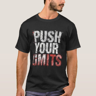 Push Your Limits Shirt for Men   Discipline Mindse