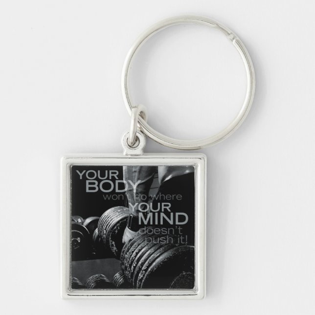Push Your Mind and Body - Workout Motivational Key Ring (Front)