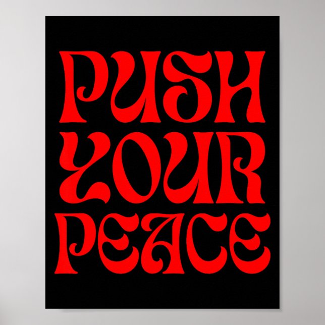 Push Your Peace Sritual Funny Cool Retro Outfit  Poster (Front)