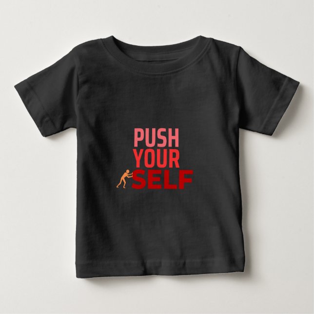 Push Your self T-Shirt (Front)