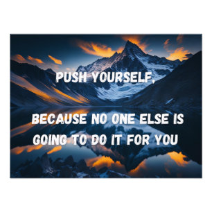 Push yourself, Motivational Poster
