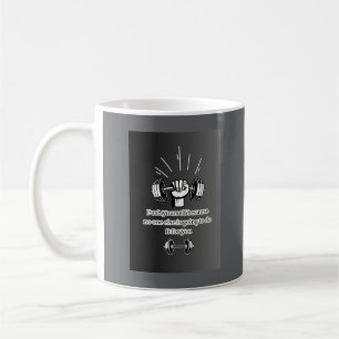 "Push yourself towards success" Coffee Mug