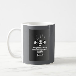 "Push yourself towards success" Coffee Mug