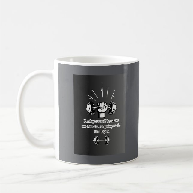 "Push yourself towards success" Coffee Mug (Left)