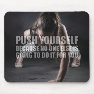 Push Yourself - Workout Motivational Mouse Pad