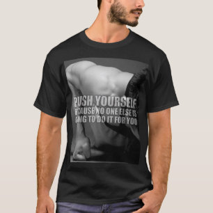 Push Yourself - Workout Motivational T-Shirt