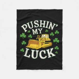 Pushin My Luck St. Patricks Day Bulldozer Clover D Fleece Blanket