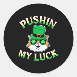 Pushin My Luck St. Patricks Day Shenanigator Nosy Classic Round Sticker