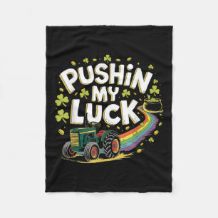 Pushin My Luck Tractor Clover St Patricks Day Fun Fleece Blanket