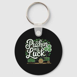 Pushin My Luck Tractor Clover St Patricks Day Fun Key Ring