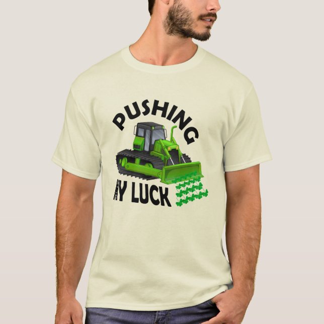Pushing My Luck t shirt design (Front)