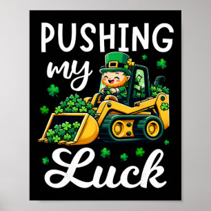 Pushing My Luck Tractor St Patricks Day Toddler Bo Poster