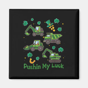 Pushing My Luck Tractor Truck St Patricks Day Boys Magnet