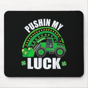 Pushing My Luck Tractor Truck St Patricks Day Kids Mouse Pad