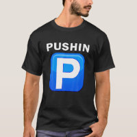 Pushing P Trending Teen Hip Hop Slang Urban Rap St