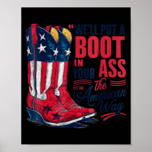 Put a boot in western cowgirl 4th of july poster