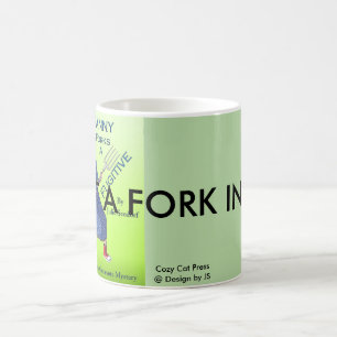 Put A Fork In It! Fuchsia Series Coffee Mug